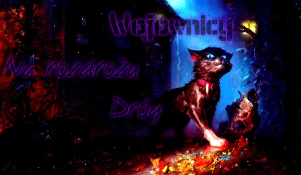 Wojownicy Na Rozdrożu dróg #7