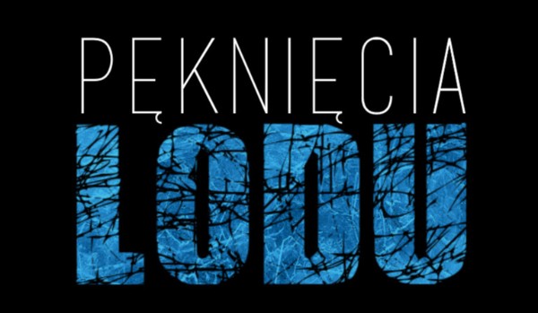 Pęknięcia lodu #12