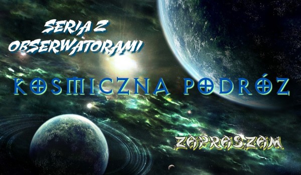 Seria interaktywna – kosmiczna podróż #14