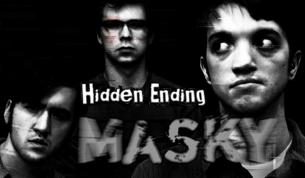 Hidden Ending – Masky