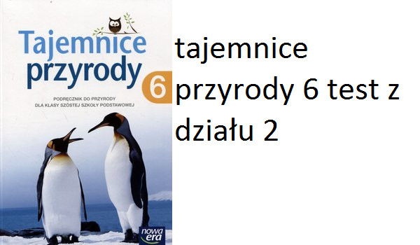 Tajemnice Przyrody 6 diał 2