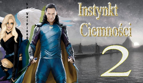 Instynkt Ciemności SEZON 2 #2