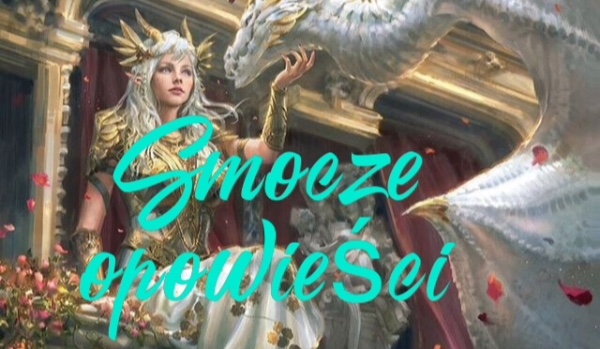 Smocze opowieści #2