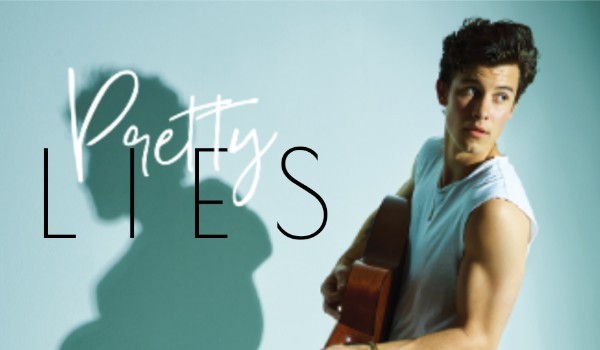 Pretty Lies ~ Part Three