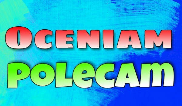 Oceniam/polecam Profile #18