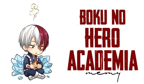 Memy z Boku no Hero Academia
