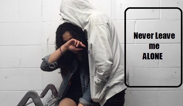 Never Leave me Alone POSTACIE