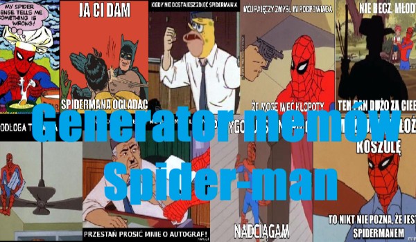 Generator memów – Spider-man