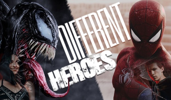 Diffrent Heroes – III