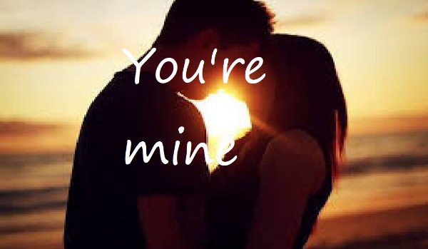 You’re Mine /T W O/