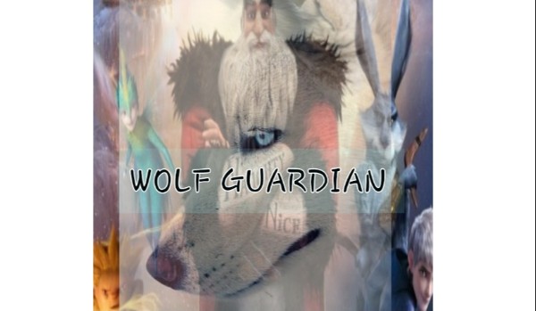 Wolf guardian   #4