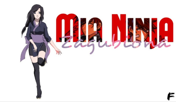 Mia Ninja. Zagubiona – PROLOG