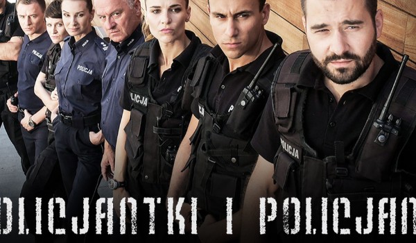Jakim policjantem/policjantką jesteś? Serial „Policjantki i policjanci”