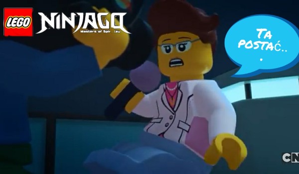 LEGO NINJAGO: O której postaci jest mowa?