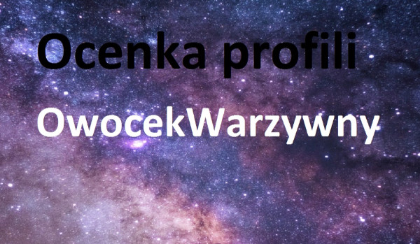 Ocenianie profili – OwocekWarzywny
