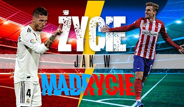 Życie jak w Madrycie – 2