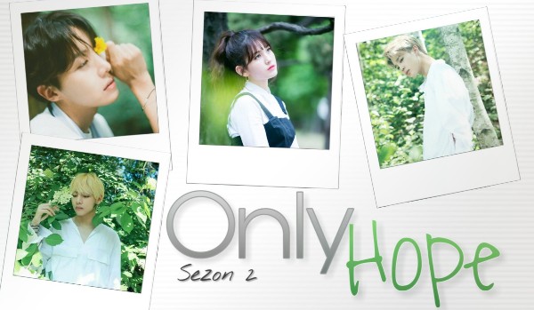 Only Hope [Jung Hoseok] – 13