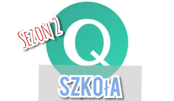 Szkoła SQ S2 #5