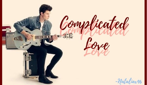 Complicated Love #1