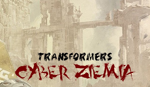 Transformers: Cyber Ziemia – one shot #2