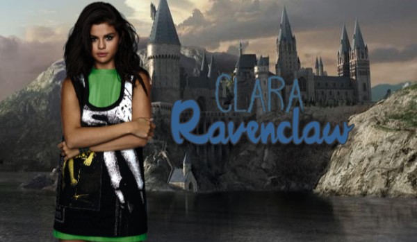 Clara Ravenclaw I Część piąta