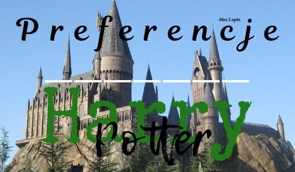 Preferencje Harry Potter#2