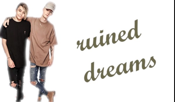 Ruined Dreams #2