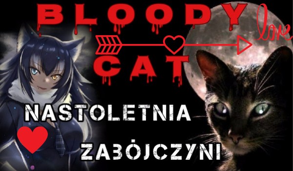 Jak dobrze znasz historię miłości Pauliny i Nathaniela z „Bloody Cat Nastoletnia Zabójczyni”?