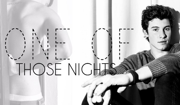 One Of Those Nights | PROLOG