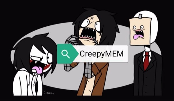 CreepyMEM