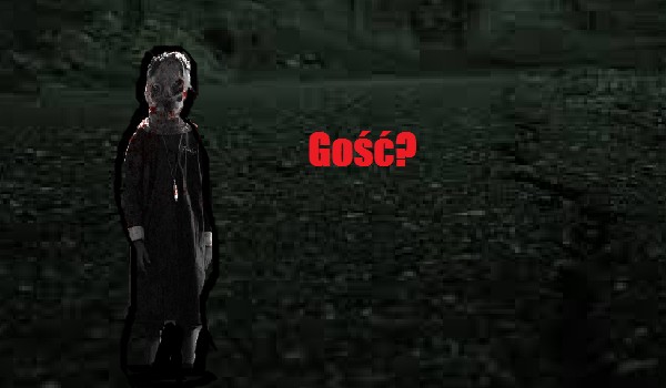 Gość? #3