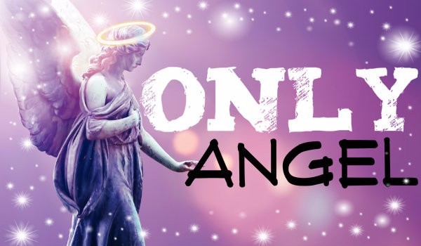 Only Angel
