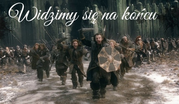 Widzimy się na końcu ~9~