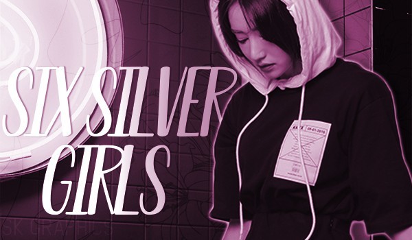Six Silver Girls #1