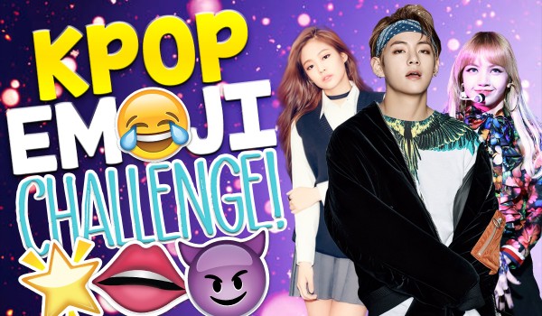 K-pop emoji challenge!