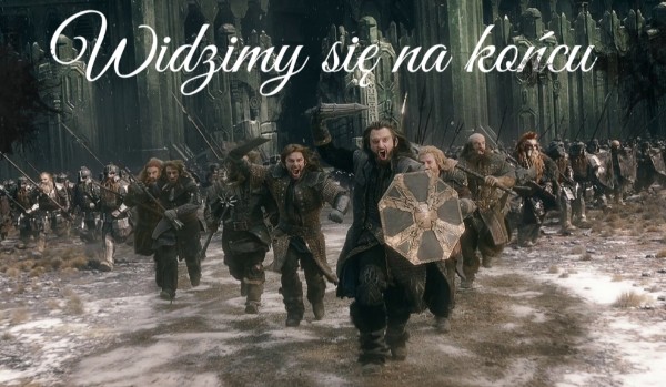 Widzimy się na końcu ~4~