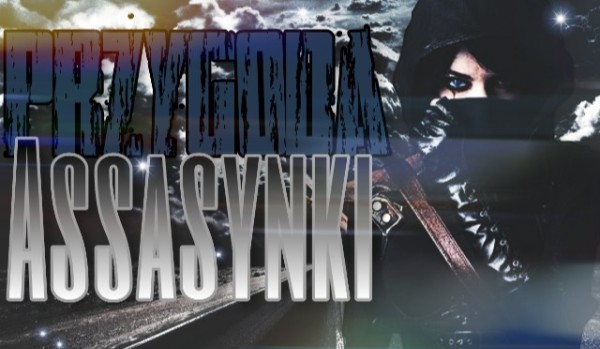 Przygoda Assasynki #6