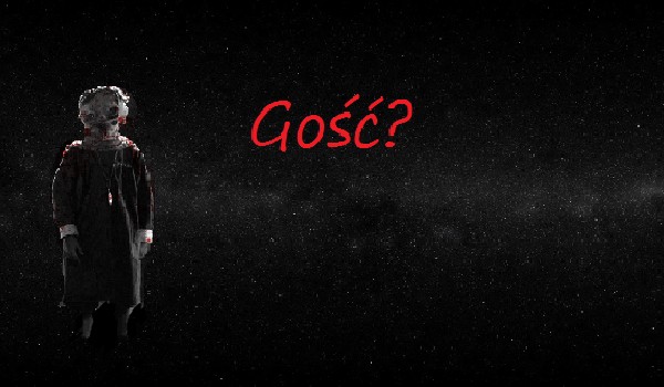 Gość? #2