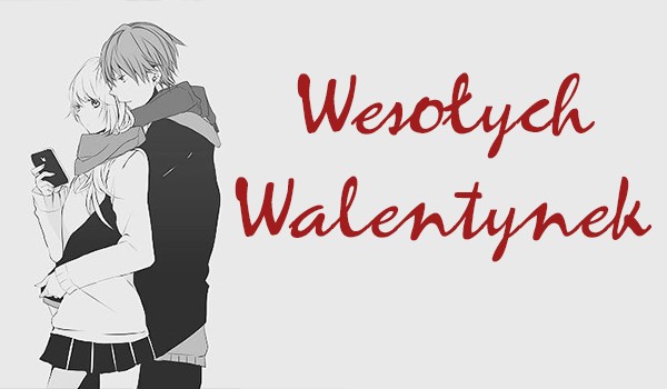 Wesołych Walentynek