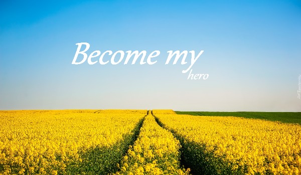 Become my hero 1