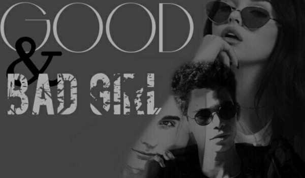 Good&Bad Girl #7