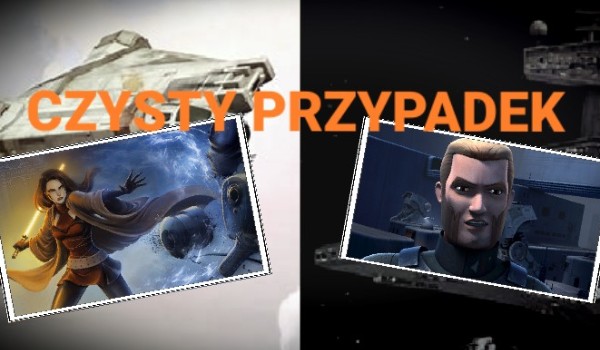 Czysty Przypadek#3
