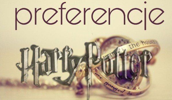 Preferencje- Harry Potter