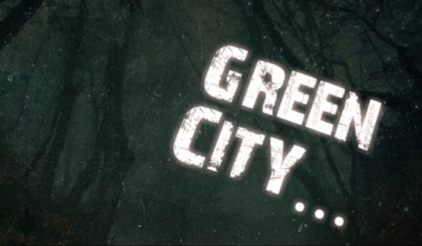 Green City… #1