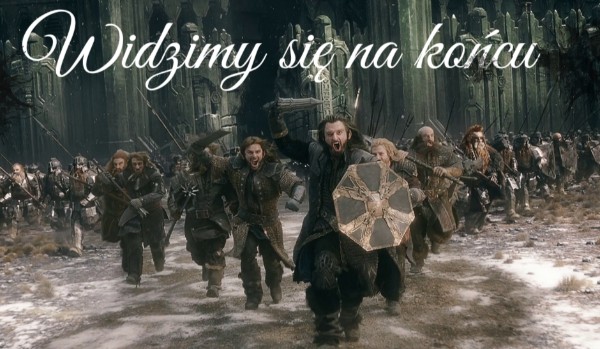 Widzimy się na końcu ~14~