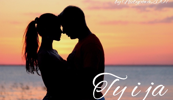 Ty i Ja #4