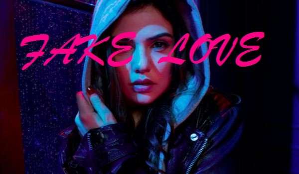 Fake love – cz.3