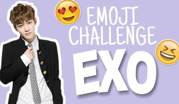 Emoji Challenge – EXO!