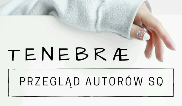 Przegląd autorów SQ|HelloCara|тєиєвяæ