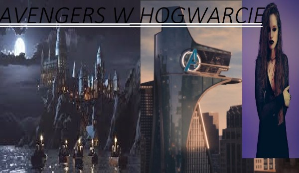 Avengers w Hogwarcie#2
